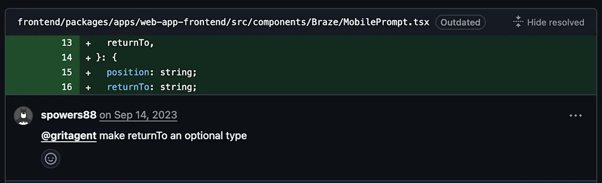 A GitHub review thread on the generated diff, where an engineer replies to the added position and returnTo types with “@gritagent make returnTo an optional type”