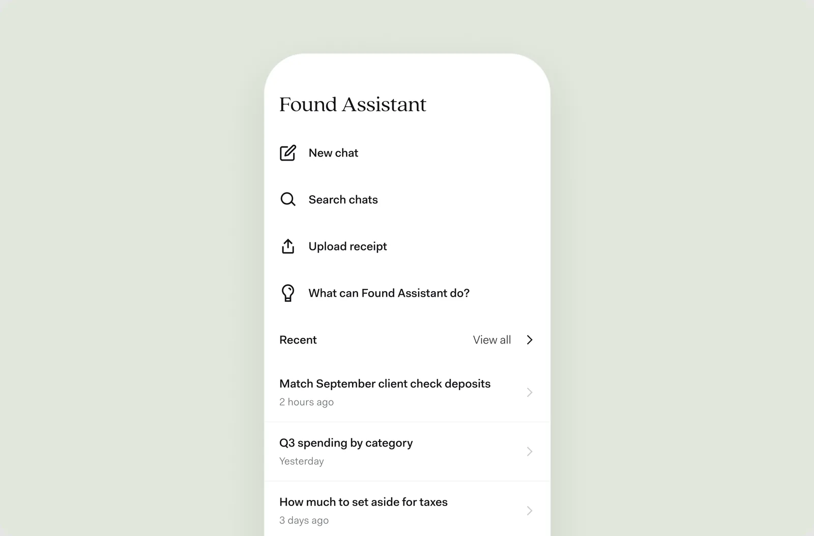 The Found Assistant menu on a phone, with New chat, Search chats, Upload receipt, and a Recent list of past conversations.