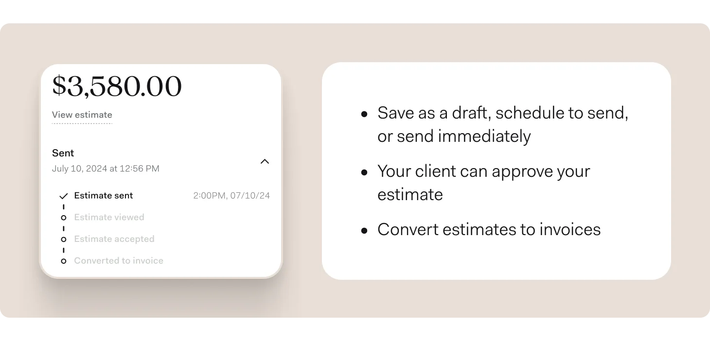 Customize your small business invoicing process by sending invoice estimates