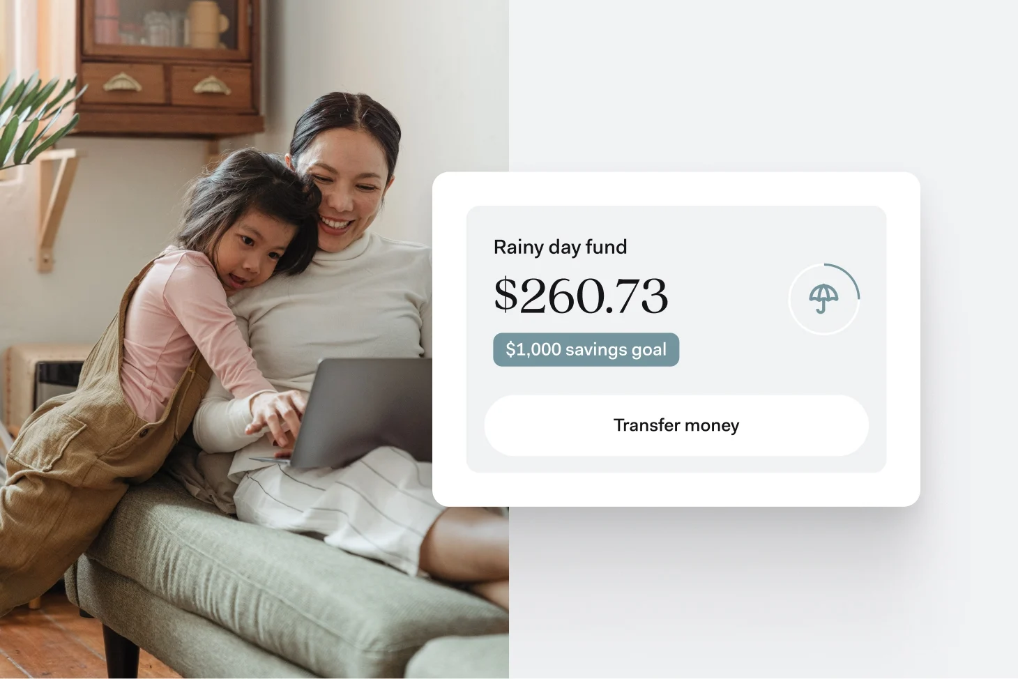A parent and child look at a laptop together beside a 'Rainy day fund' pocket showing $260.73 saved toward a $1,000 goal