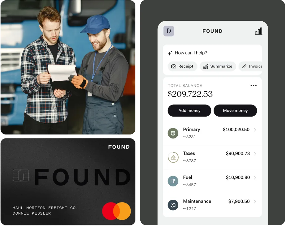 Two drivers in work clothes read a delivery document together in front of a row of blue lorries. Beside the photo, a black Found Mastercard debit card is issued to Haul Horizon Freight Co., Donnie Kessler, and the Found app shows a $209,722.53 total balance split into Primary, Taxes, Fuel and Maintenance pockets, above an assistant prompt reading “How can I help?”
