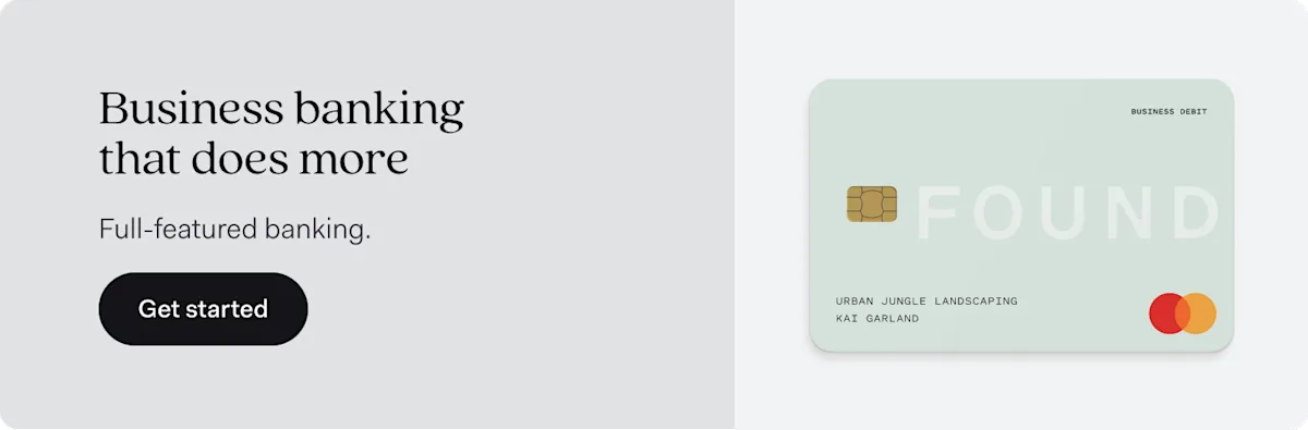 A promo banner reading 'Business banking that does more' with a 'Get started' button, beside a green Found business debit card for Urban Jungle Landscaping