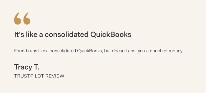 A Trustpilot review from Tracy T. reading 'Found runs like a consolidated QuickBooks, but doesn't cost you a bunch of money'